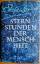 Stefan Zweig: Sternstunden der Menschhei