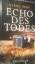 Ulrike Renk: Echo des Todes Ulrike Renk: Echo des Todes