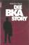 Wilhelm Dietl: Die BKA-Story