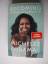 Michelle Obama: Becoming - meine Geschic