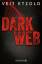 Veit Etzold: Dark Web. Wenn alles umsons