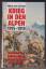 Heinz Lichem: Krieg in den Alpen 1915-19