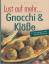 Petra Greinke: Lust auf mehr - Gnocchi &