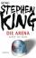 Stephen King: Die Arena - Roman