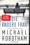 Michael Robotham: Die andere Frau