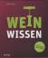 Ina Finn: Weinwissen - In 2 Tagen zum Ke