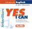 Yes, I can. Schnellkurs Englisch