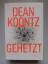 gebrauchtes Buch – Dean Koontz – Gehetzt – Bild 2