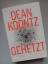 gebrauchtes Buch – Dean Koontz – Gehetzt – Bild 4