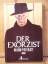 Blatty, William Peter: "Der Exorzist" Ro