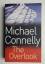 Michael Connelly: The Overlook - Roman /