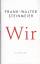 Frank-Walter Steinmeier: Wir - Ein eindr