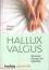 Thomas Rogall: Hallux Valgus - Die beste