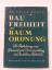 Erich Kabel: Baufreiheit und Raumordnung