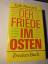 Erik Neutsch: Der Friede im Osten Zweite
