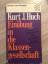 Kurt Jürgen Huch: Einübung in die Klasse