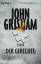 John Grisham: Der Gerechte