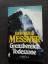 Reinhold Messner: Grenzbereich Todeszone