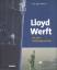 Witthöft, Hans J.: Lloyd Werft Bremerhav