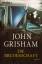 John Grisham: Die Bruderschaft