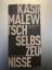 Kasimir Malewitsch: Selbstzeugnisse