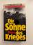 Hans Blickensdörfer: Die Söhne des Krieg