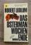 Robert Ludlum: Das Osterman Wochenende