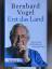 Bernhard Vogel: Erst das Land - Mein Leb