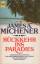 James A. Michener: Rückkehr ins Paradies