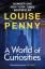 Louise Penny: A World of Curiosities. Th