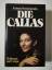 Arianna Stassinopoulos: Die Callas