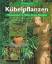 Peter Klock: Kübelpflanzen. Pflanzenschm Peter Klock: Kübelpflanzen. Pflanzenschm