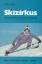 Walter Kuchler: Skizirkus - 125 ungewöhn