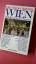 Dietmar Grieser: WIEN. Wahlheimat der Ge