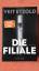 Veit Etzold: Die Filiale