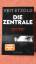 Veit Etzold: Die Zentrale