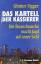 gebrauchtes Buch – Günter Ogger – Das Kartell der Kassierer : die Finanzbranche macht Jagd auf unser Geld – Bild 2