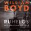 William Boyd: Ruhelos