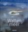 Stock, Martin; Vries, Pieter de: Wattenm