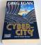 Greg Egan: Cyber-City