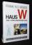Haus W., Vom 1. Strich zum fertigen Haus Entwicklungs- und Planungsprozess am Beispiel eines Einfamilien-Hauses. 308 Skizzen - Zeichnungen - Pläne + Fotos. - Röder, Frank W. D.