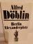 Alfred Döblin: Berlin Alexanderplatz - d