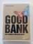 Caspar Dohmen: Good Bank - Das Modell de