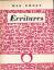 Max Ernst: Ecritures. Avec cent vingt il Max Ernst: Ecritures. Avec cent vingt il