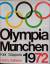 Harry Valerien: Olympia München 1972