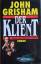 John Grisham: Der Klient