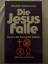 Friedrich Kabermann: Die Jesus-Falle - d