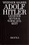 Werner Maser: Adolf Hitler