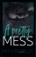 Mia Kingsley: A pretty mess