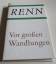 Ludwig Renn: Vor grossen Wandlungen